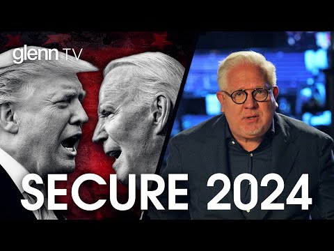 Read more about the article 8 Steps to SECURE the 2024 Election and 1 RED FLAG | Glenn TV | Ep 350